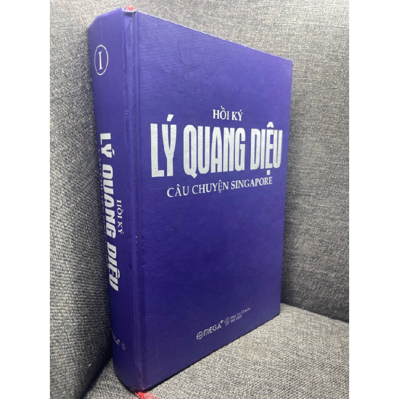 Hồi ký Lý Quang Diệu câu chuyện Singapore I 2017 mới 85% bẩn nhẹ viền bìa cứng HPB2504 350710