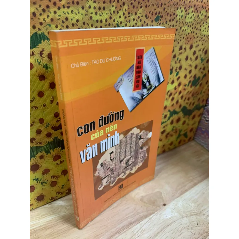 Con Đường Của Nền Văn Minh - Tào Dư Chương 927527