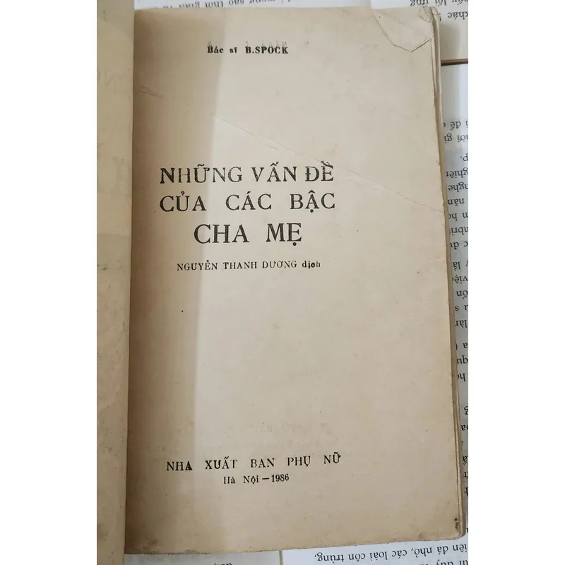 NHỮNG VẤN ĐỀ CỦA CÁC BẬC CHA MẸ - Bác sĩ B. Spock (in 1986) 715111