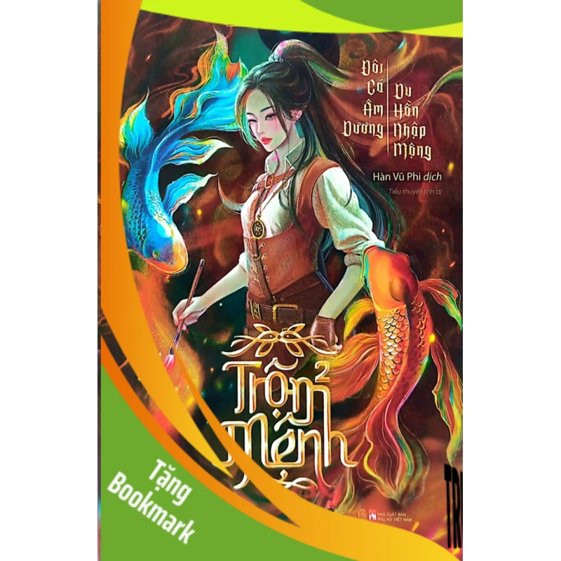 (TẶNG BOOKMARK) Trộm mệnh 2 - Đôi cá âm dương - Du hồn nhập mộng - Nhất Mai Đồng Tiền Sách Văn học 954676