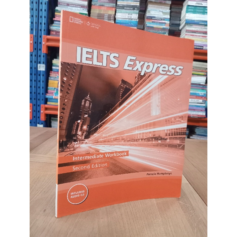 IELTS Express: Intermediate Workbook, second edition - Pamela Humphreys 562399