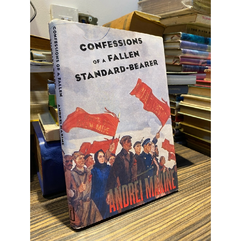 CONFESSIONS OF A FALLEN STANDARD-BEARER - ANDREI MAKINE 324656