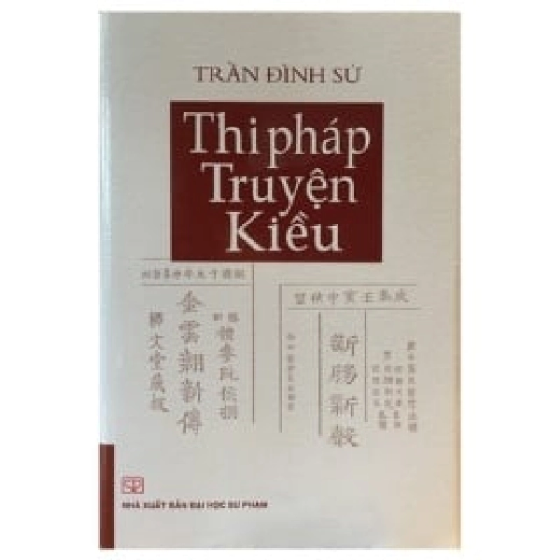 Thi pháp Truyện Kiều - Trần Đình Sử ASB.PO Oreka Blogmeo 230225 390503