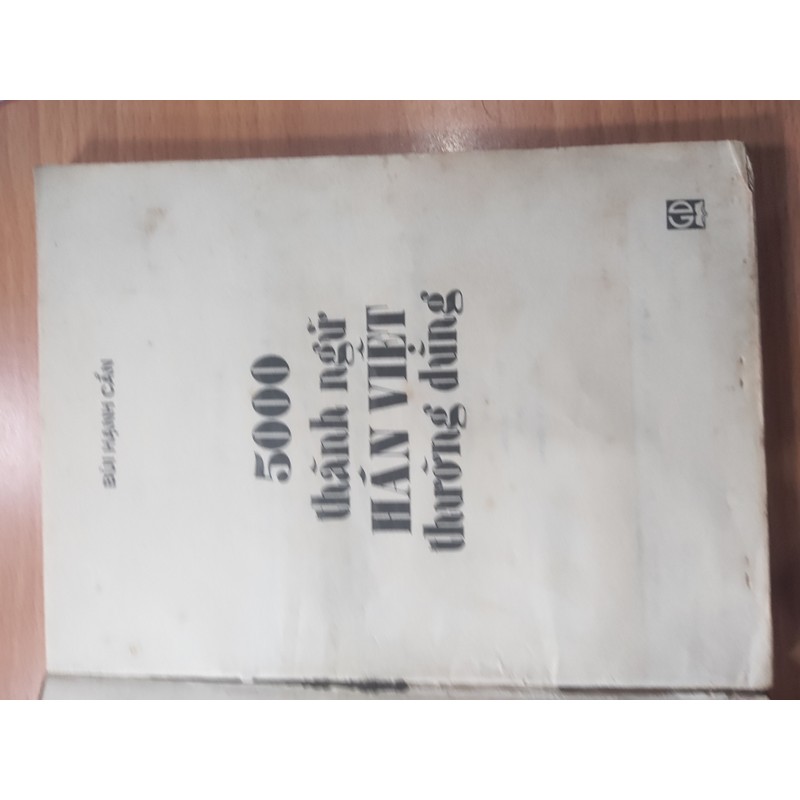 5000 thành ngữ Hán Việt thường dùng- Bùi Hạnh Cẩn 74505