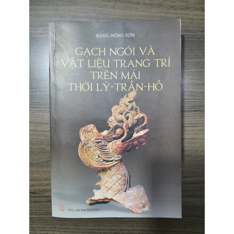 Gạch ngói và vật liệu trang trí trên mái thời Lý - Trần - Hồ 501804