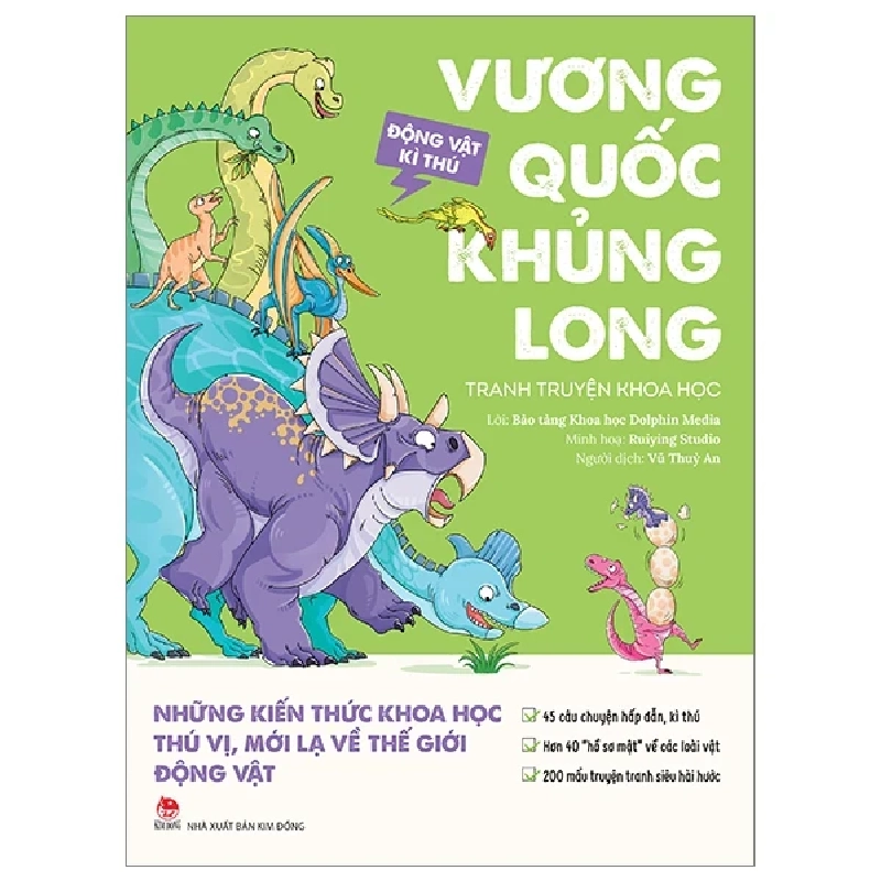 Động Vật Kì Thú - Vương Quốc Khủng Long - Bảo Tàng Khoa Học Dolphin Media, Ruiying Studio ASB.PO Oreka Blogmeo 230225 389758