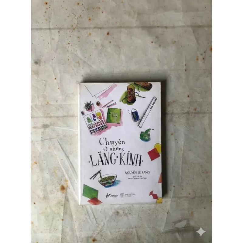 Chuyện Về Những Lăng Kính - Nguyễn Lê Sang 931235