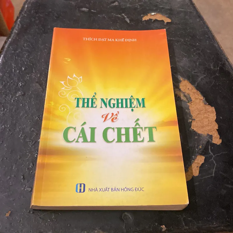 Thể Nghiệm về cái chết- Thích Đạt Ma Khế Định 689225