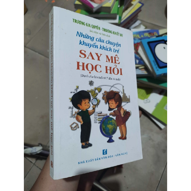 Những câu chuyện khuyến khích trẻ say mê học hỏi HPB.HCM 321569