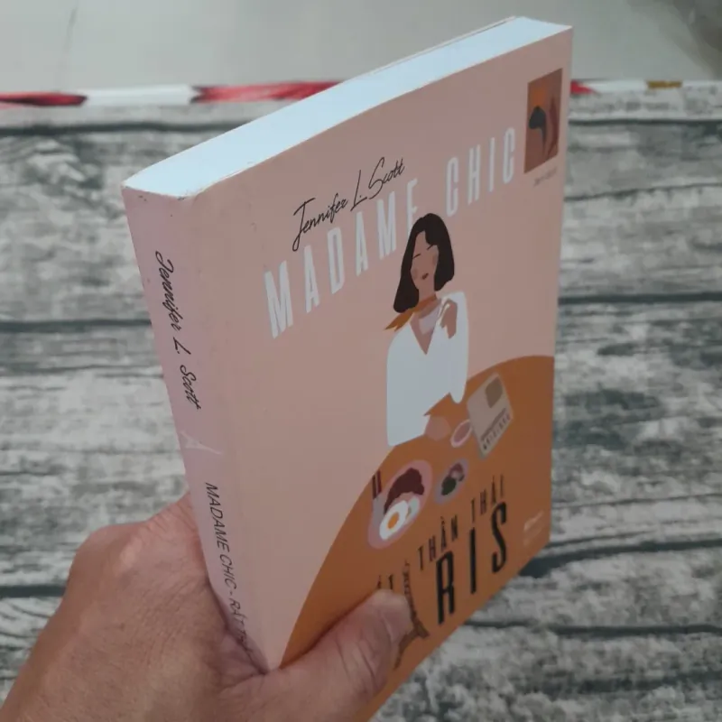 Rất THẦN THÁI Rất PARIS. Tg. Madame Chic (Jenifer L. Scott) -Jen dịch 787416