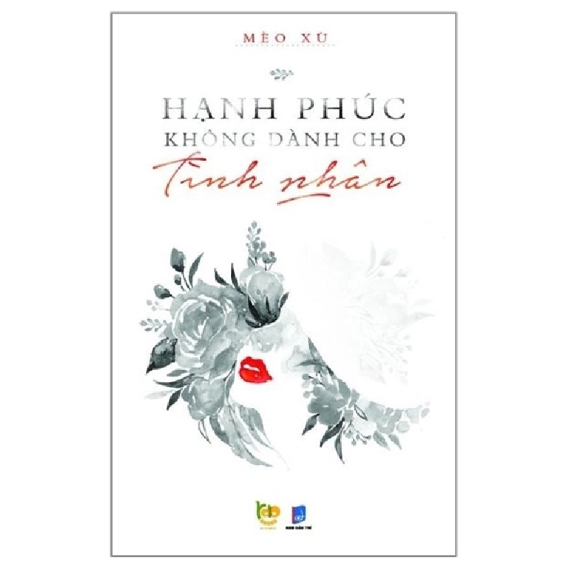 Hạnh Phúc Không Dành Cho Tình Nhân - Mèo Xù ASB.PO Oreka Blogmeo 230225 515288