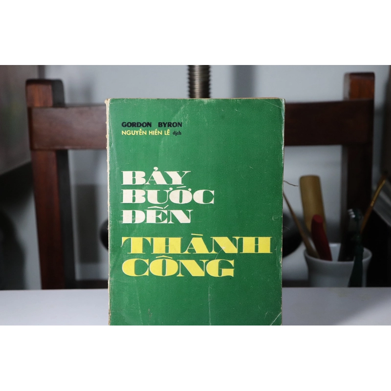 Bảy bước đến thành công - Nguyễn hiến Lê  473182