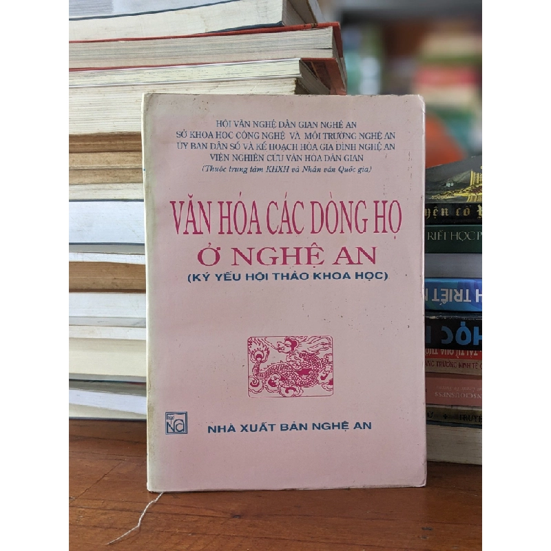 VĂN HOÁ CÁC DÒNG HỌ Ở NGHỆ AN (KỶ YẾU HỘI THẢO KHOA HỌC) 317749