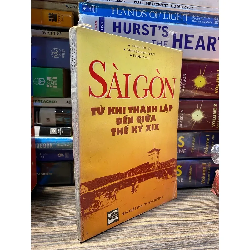 Sài Gòn: từ khi thành lập đến giữa thế kỷ XIX 726744