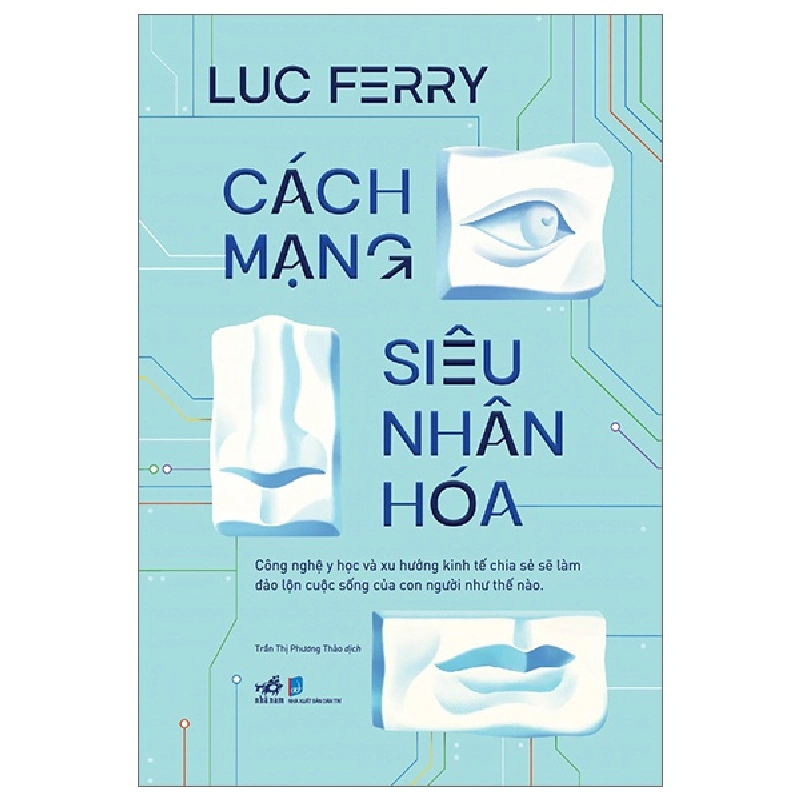 Cách mạng siêu nhân hóa - Luc Ferry 2023 New 100% HCM.PO 29423