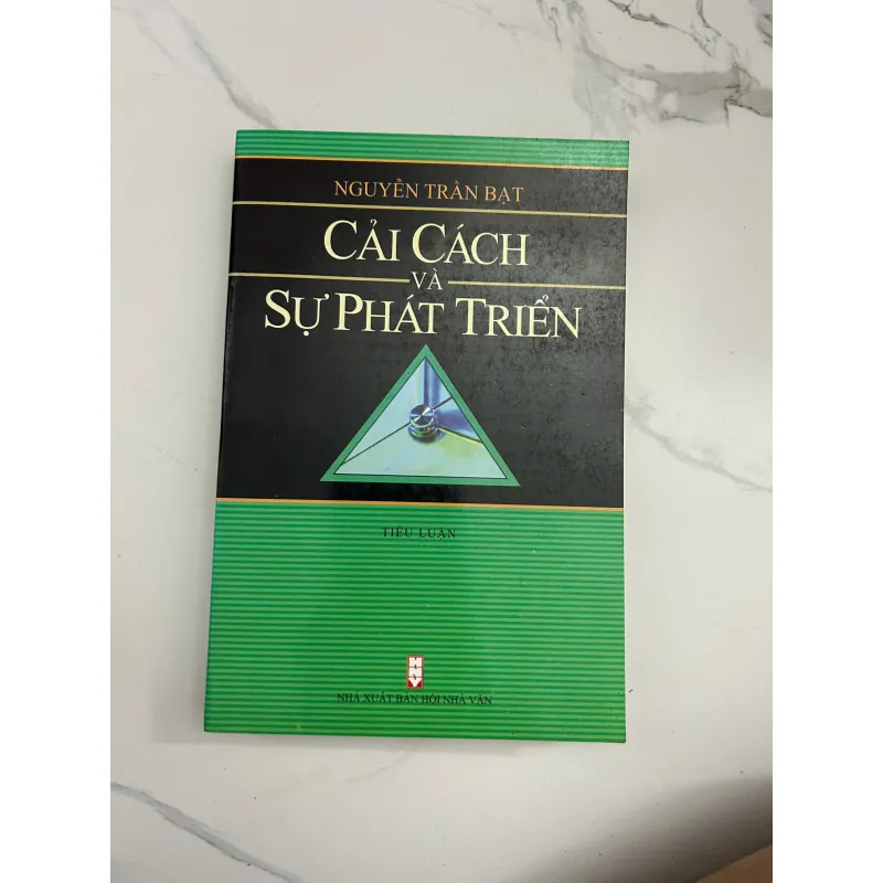 Cải cách và sự phát triển - Nguyễn Trần Bạt - Tiểu luận / Kinh tế - Xã hội 1044229