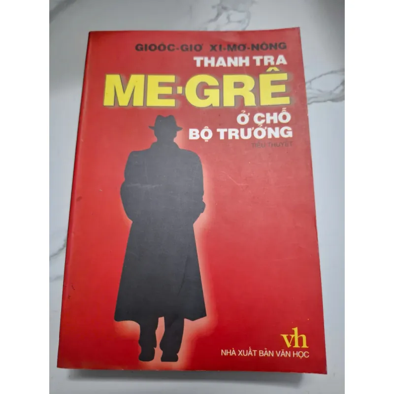 Thanh tra Me-grê ở chỗ bộ trưởng - Gi-oóc-gi-ơ Xi-mơ-nông (Georges Simenon) 622262