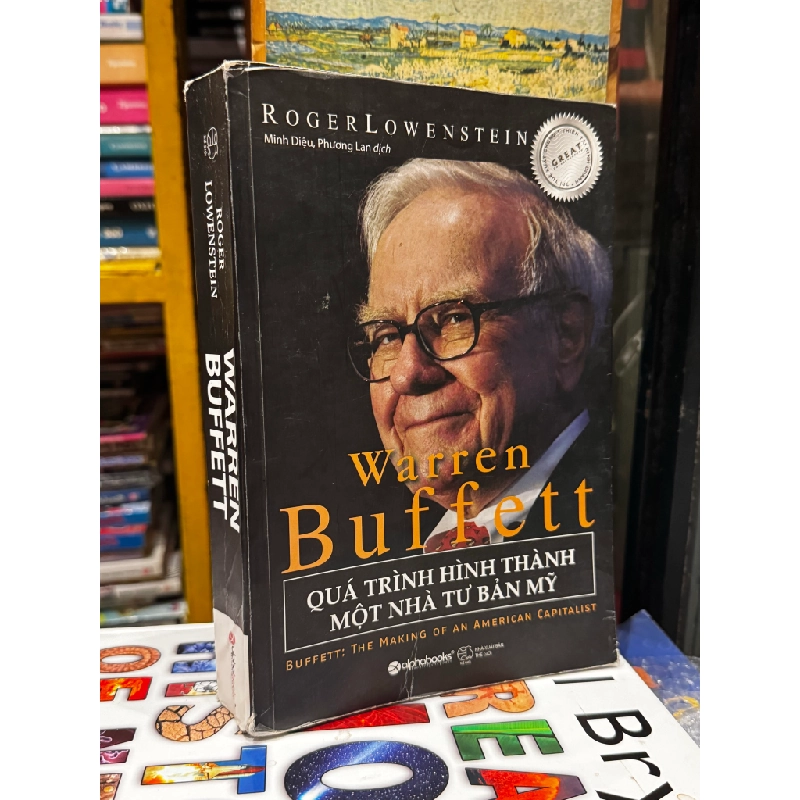 Warren Buffett quá trình hình thành một nhà tư bản mỹ - Roger Lowenstein 121910