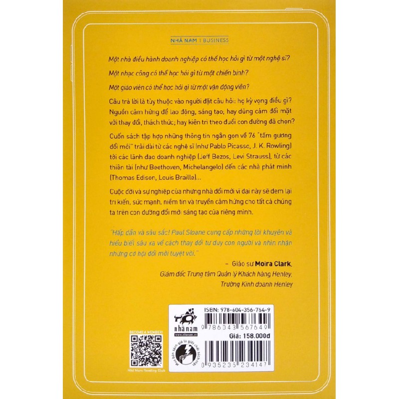 Những Bậc Thầy Đổi Mới - 76 Bài Học Truyền Cảm Hứng Từ Các Nhà Đổi Mới Vĩ Đại Nhất Mọi Thời Đại - Paul Sloane 137850