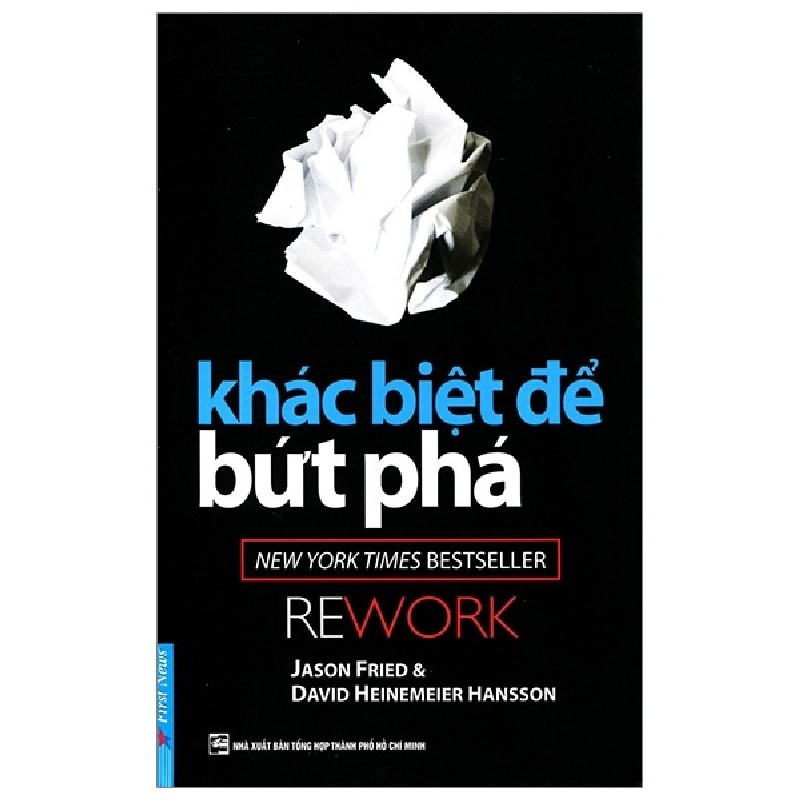 Khác Biệt Để Bứt Phá - Jason Fried, David Heinemeier Hansson 117968