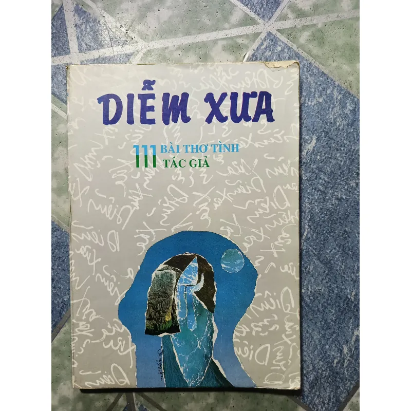 Diễm xưa - 111 bài thơ tình - 111 tác giả 1003444