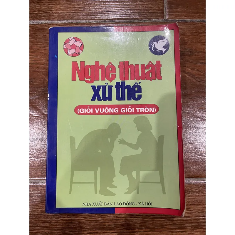 Nghệ thuật xử thế - Giỏi vuông giỏi tròn  (8) 715942