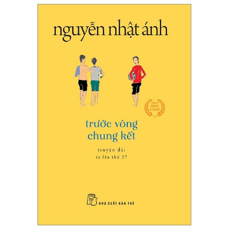 Trước Vòng Chung Kết (Khổ Nhỏ) - Nguyễn Nhật Ánh 70014
