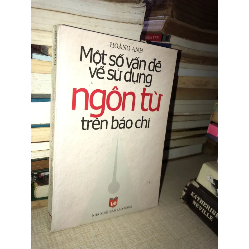 Một số vấn đề sử dụng ngôn từ trên báo chí 970617