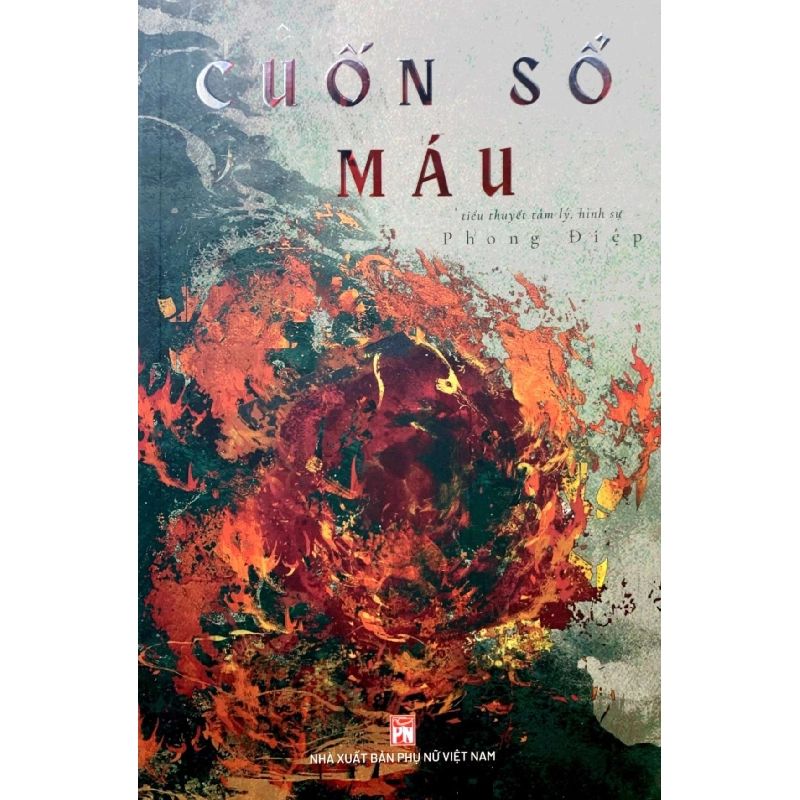 Cuốn sổ máu - Phong Điệp - 2023 - Văn Học 704425