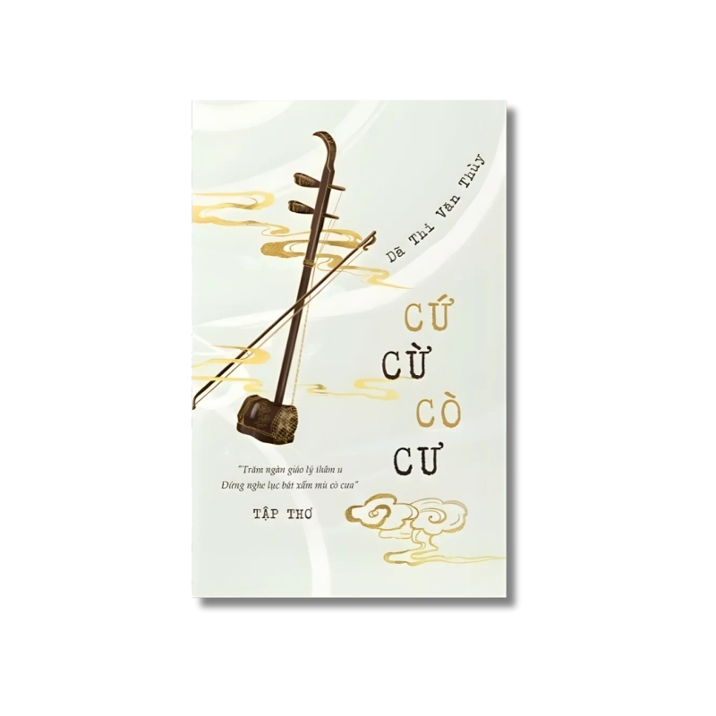 Cứ Cừ Cò Cư - Dã Thi Văn Thùy VANVOSACH 723482