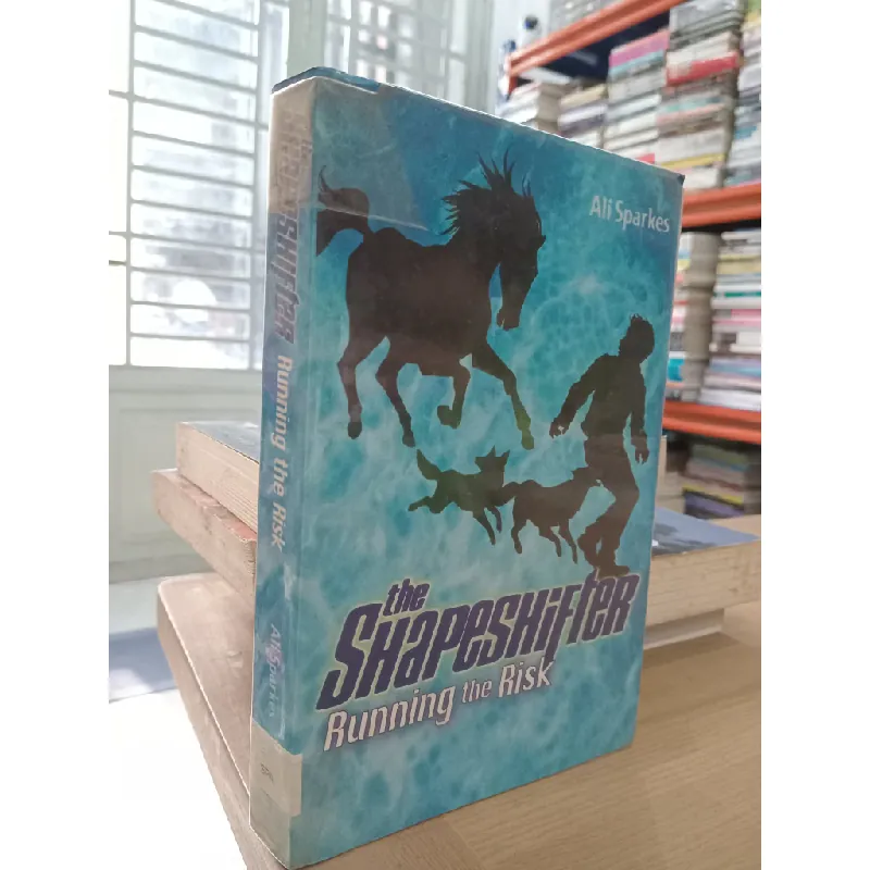 The shapeshifter: Running the risk - Ali Sparkes 553186
