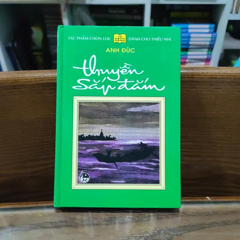 Thuyền sắp đắm - Tủ sách vàng bìa cứng 1003677