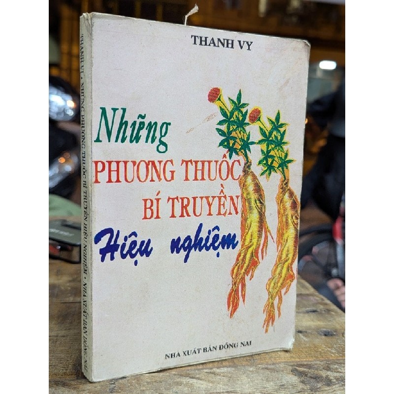 NHỮNG PHƯƠNG THUỐC BÍ TRUYỀN HIỆU NGHIỆM - THANH VY 165022