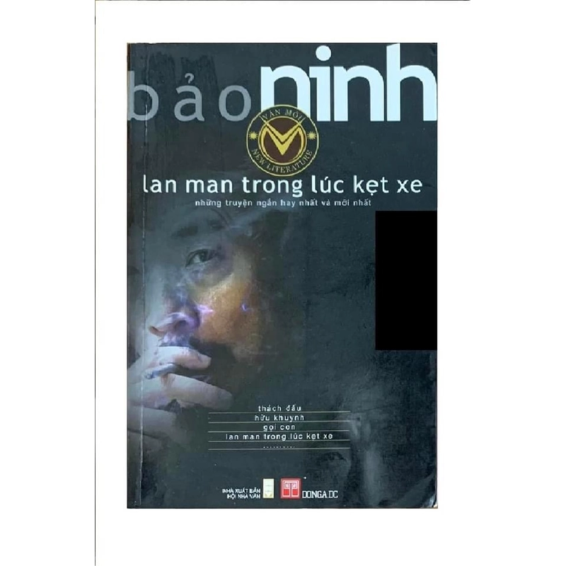 Lan Man Trong Lúc Kẹt Xe - Bảo Ninh (Những Truyện Ngắn Hay Nhất Và Mới Nhất) 223440