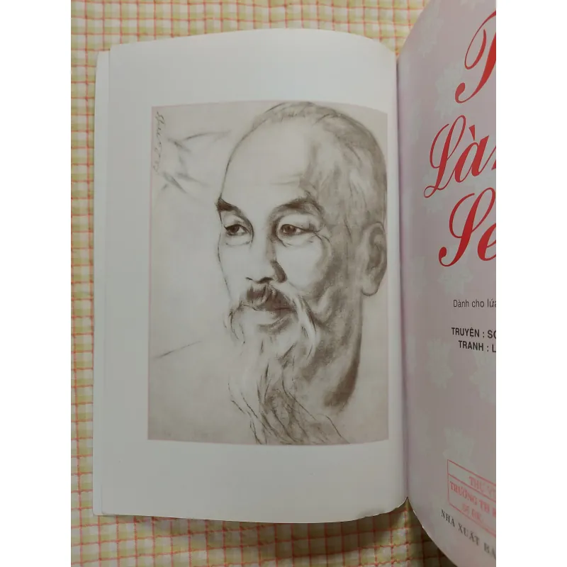 TỪ LÀNG SEN - Truyện: Sơn Tùng • Tranh: Lê Lam - Sách viết về Bác Hồ 763828
