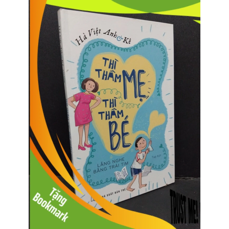 (TẶNG BOOKMARK) Thì thầm mẹ, thì thầm bé mới 90% bẩn nhẹ 2019 RBK1410 Hà Việt Anh & Kê MẸ VÀ BÉ 953111