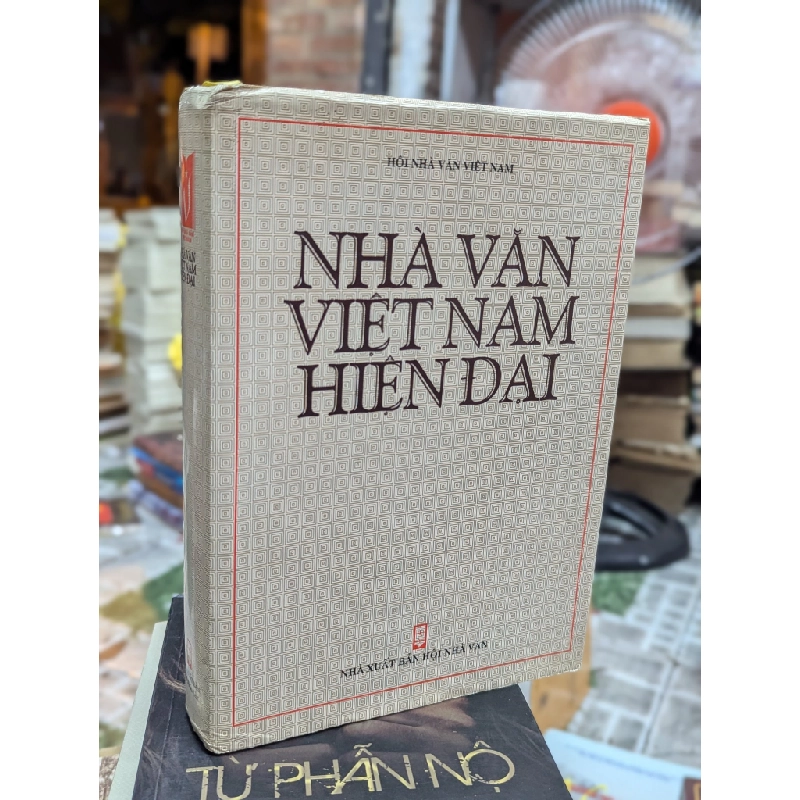 Nhà văn Việt Nam hiện đại - Hội nhà văn Việt Nam 122268