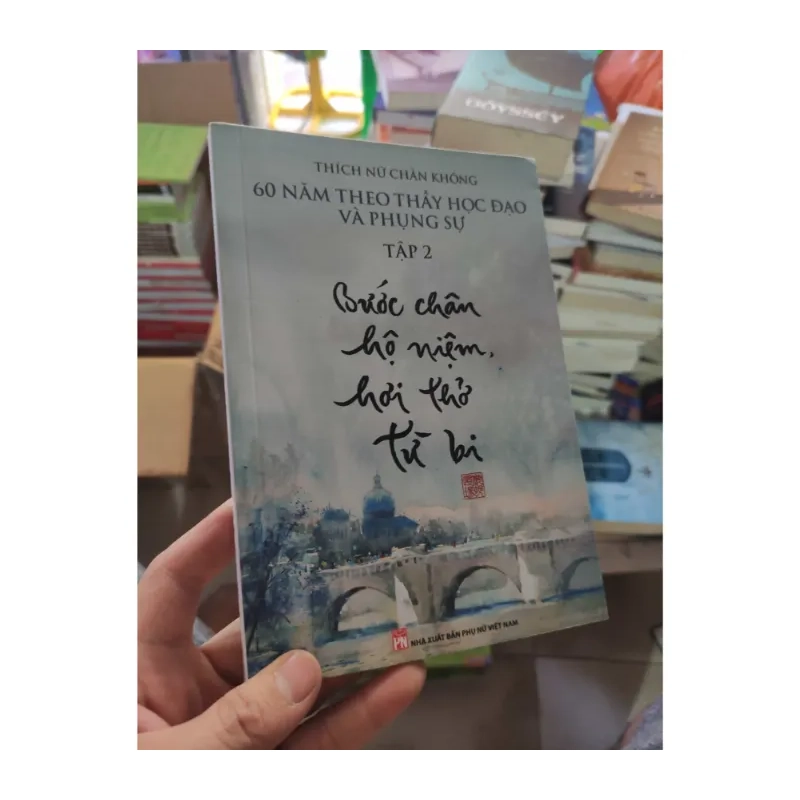 60 năm theo thầy học đạo và phụng sự tập 2 978395