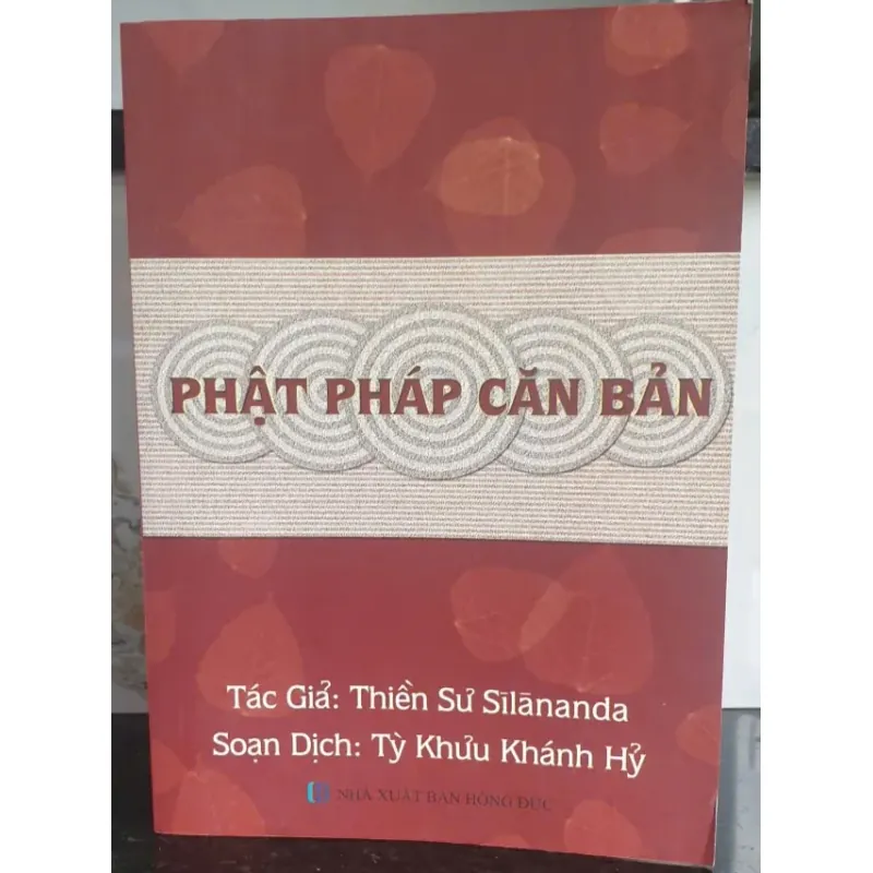Phật pháp căn bản - Thiền Sư Silananda 746523