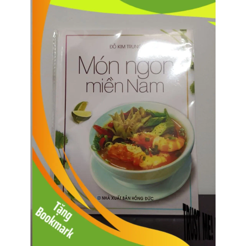 (TẶNG BOOKMARK) Món Ngon Miền Nam - Đỗ Kim Trung New 100% RBK.ASB2408 947982