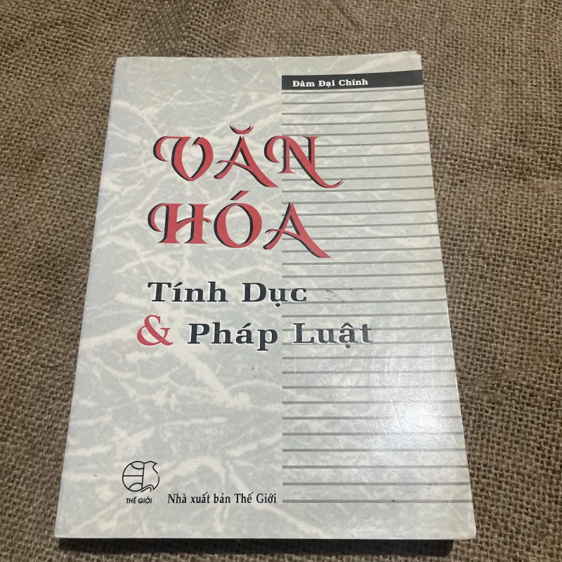 VĂN HÓA Tính Dục & Pháp Luật (Trung Quốc)- 470 trang -  747274