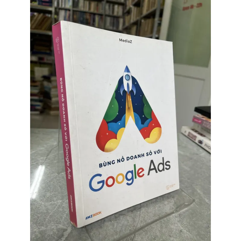 BÙNG NỔ DOANH SỐ VỚI GOOGLE ADS 785126