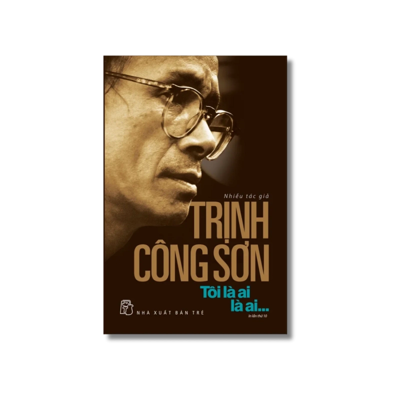 Trịnh Công Sơn. Tôi là ai, là ai.. 722148