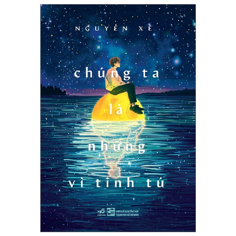 Chúng Ta Là Những Vì Tinh Tú - Nguyễn Xê 288251