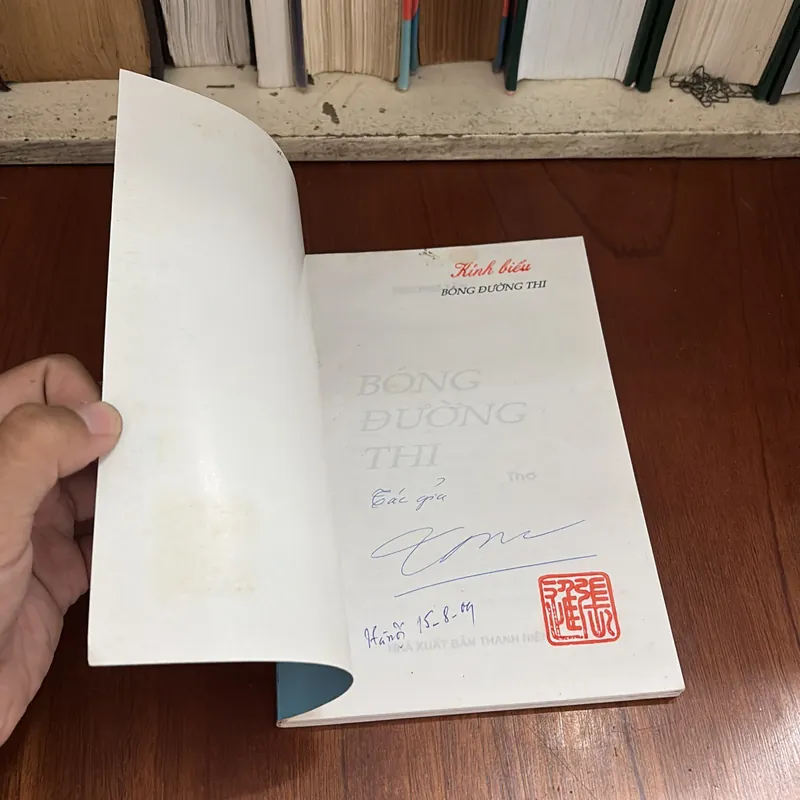 [Chữ Ký Tác Giả] - II Thơ: Bóng Đường Thi (222) - Trương Tấn - 2009 591171
