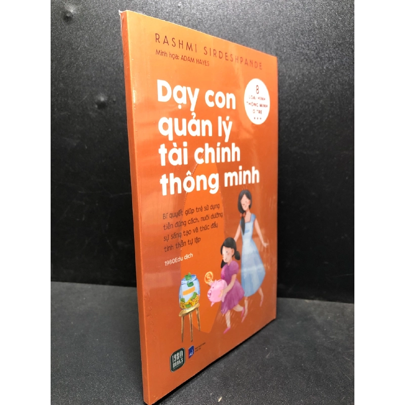 Dạy con quản lý tài chính thông mình Rashmi Sirdeshpande new 100% HCM.ASB0201 tài chính, dạy con 912970