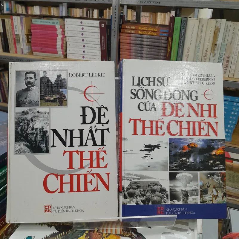 ĐỆ NHẤT THẾ CHIẾN, LỊCH SỬ SỐNG ĐỘNG CỦA ĐỆ NHỊ THẾ CHIẾN -  NGUYỄN QUỐC DŨNG DỊCH 712395
