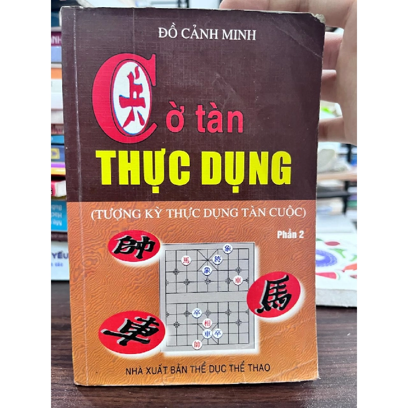 Cờ Tàn Thực Dụng (Tượng Kỳ Thực Dụng Tàn Cuộc) Phần 2 - Đỗ Cảnh Minh - Đỗ Cảnh Minh 975855