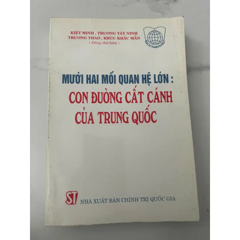 Mười Hai Mối Quan Hệ Lớn: Con Đường Cất Cánh Của Trung Quốc 705845