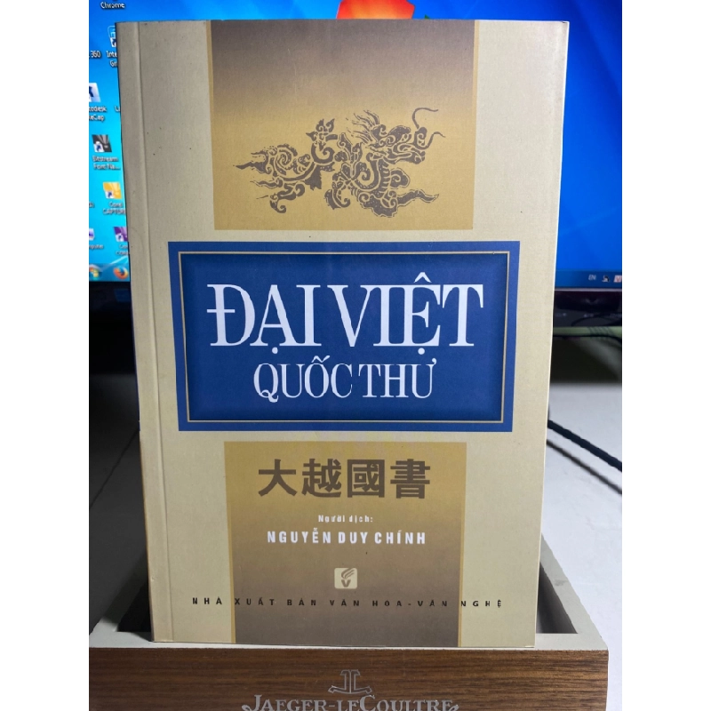 [Phiên Chợ Sách Cũ] Đại Việt Quốc Thư 2016 - Nguyễn Duy Chính-NXB Văn Hoá Văn Nghệ 0506 468283
